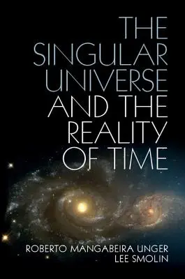 Pojedynczy wszechświat i rzeczywistość czasu: propozycja w filozofii przyrody - The Singular Universe and the Reality of Time: A Proposal in Natural Philosophy