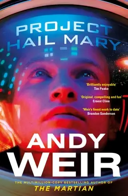 Project Hail Mary - Od autora bestsellerowego Marsjanina - Project Hail Mary - From the bestselling author of The Martian