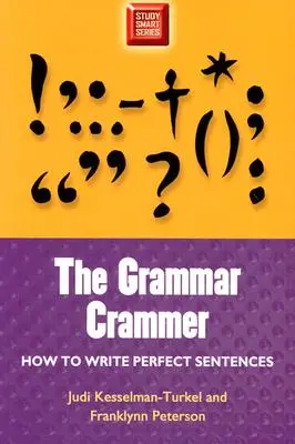 Grammar Crammer: Jak pisać doskonałe zdania - Grammar Crammer: How to Write Perfect Sentences