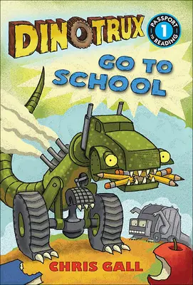 Dinotrux idzie do szkoły - Dinotrux Go to School