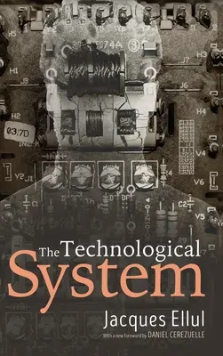 System technologiczny - The Technological System