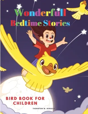 Ptasia książka dla dzieci: Cudowne historie na dobranoc - Bird Book for Children: Wonderfull Bedtime Stories