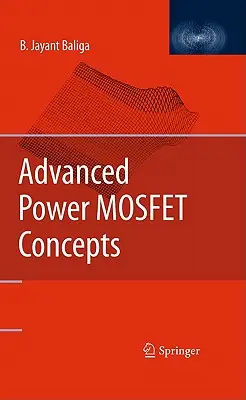 Zaawansowane koncepcje mosfetów mocy - Advanced Power Mosfet Concepts