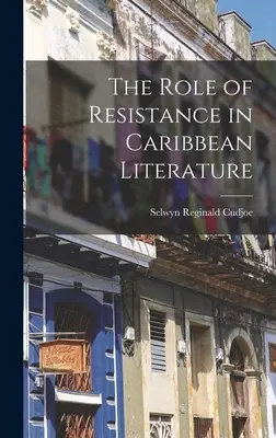 Rola oporu w literaturze karaibskiej - The Role of Resistance in Caribbean Literature