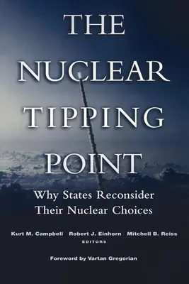 Nuklearny punkt krytyczny: Dlaczego państwa ponownie rozważają swoje wybory nuklearne? - The Nuclear Tipping Point: Why States Reconsider Their Nuclear Choices