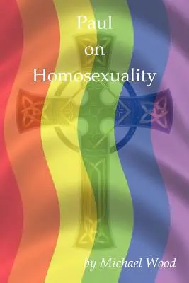 Paul o homoseksualności - Paul on Homosexuality