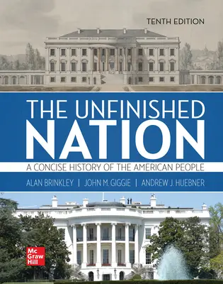 Looseleaf for the Unfinished Nation: Zwięzła historia narodu amerykańskiego, tom 1 - Looseleaf for the Unfinished Nation: A Concise History of the American People Volume 1