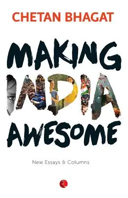 Making India Awesome: Nowe eseje i felietony - Making India Awesome: New Essays and Columns