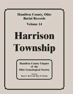 Hrabstwo Hamilton, Ohio, Akta pochówku, tom 14: Harrison Township - Hamilton County, Ohio, Burial Records, Vol. 14: Harrison Township
