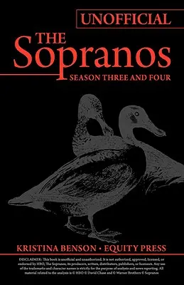 The Ultimate Unofficial Guide to HBO's The Sopranos Season Three and Sopranos Season Four lub Sopranos Season 3 and Sopranos Season 4 Unofficial Guide - The Ultimate Unofficial Guide to HBO's The Sopranos Season Three and Sopranos Season Four or Sopranos Season 3 and Sopranos Season 4 Unofficial Guide