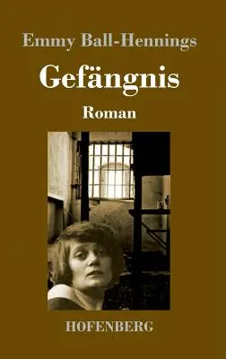 Gefngnis: Roman