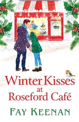 Zimowe pocałunki w Roseford Cafe - Winter Kisses at Roseford Cafe