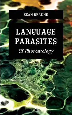 Pasożyty językowe: Of Phorontology - Language Parasites: Of Phorontology