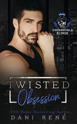 Twisted Obsession: Mroczny romans mafijny o aranżowanym małżeństwie - Twisted Obsession: A dark arranged marriage mafia romance