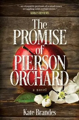 Obietnica Pierson Orchard - The Promise of Pierson Orchard