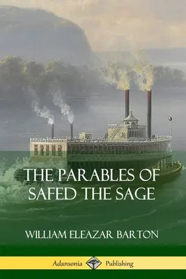 Przypowieści mędrca Safeda - The Parables of Safed the Sage