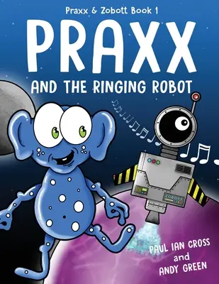 Praxx i dzwoniący robot - Praxx and the Ringing Robot