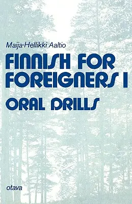 Fiński dla obcokrajowców 1 Ćwiczenia ustne - Finnish for Foreigners 1 Oral Drills