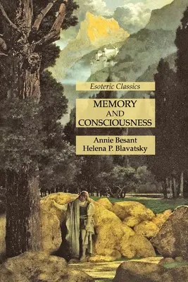 Pamięć i świadomość: Klasyka ezoteryki - Memory and Consciousness: Esoteric Classics