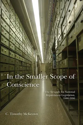 W mniejszym zakresie sumienia: Walka o narodowe ustawodawstwo repatriacyjne, 1986-1990 - In the Smaller Scope of Conscience: The Struggle for National Repatriation Legislation, 1986-1990