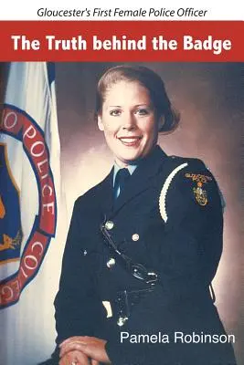 Prawda za odznaką: Pierwsza policjantka w Gloucester - The Truth behind the Badge: Gloucester's First Female Police Officer