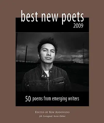 Najlepsi nowi poeci: 50 wierszy wschodzących pisarzy - Best New Poets: 50 Poems from Emerging Writers