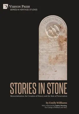 Historie w kamieniu: Upamiętnianie, tworzenie historii i rola konserwacji - Stories in Stone: Memorialization, the Creation of History and the Role of Preservation