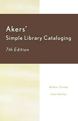 Proste katalogowanie biblioteczne Akersa - Akers' Simple Library Cataloging