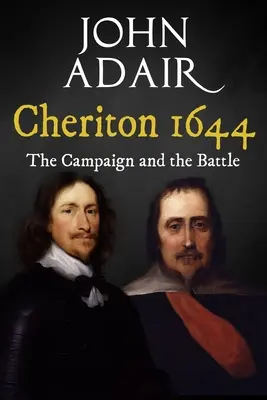 Cheriton 1644: Kampania i bitwa - Cheriton 1644: The Campaign and the Battle