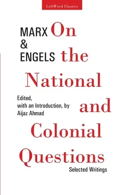 W kwestiach narodowych i kolonialnych: Wybrane pisma - On the National and Colonial Questions: Selected Writings