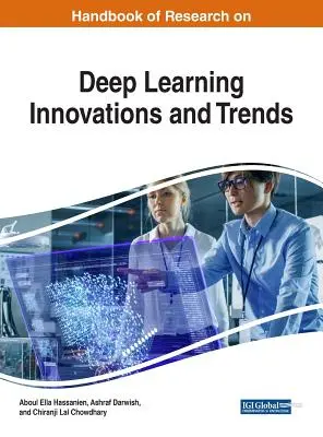 Podręcznik badań nad innowacjami i trendami w uczeniu głębokim - Handbook of Research on Deep Learning Innovations and Trends