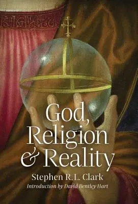 Bóg, religia i rzeczywistość - God, Religion and Reality