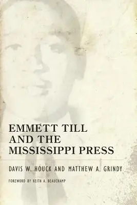 Emmett Till i prasa Mississippi - Emmett Till and the Mississippi Press