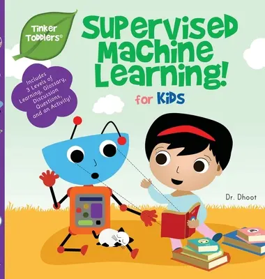 Nadzorowane uczenie maszynowe dla dzieci (Tinker Toddlers) - Supervised Machine Learning for Kids (Tinker Toddlers)