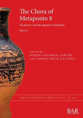 Chora w Metaponto 8, część ii - The Chora of Metaponto 8, Part ii