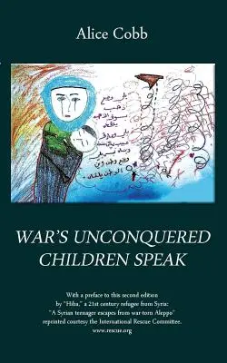 Niepokonane dzieci wojny przemawiają - War's Unconquered Children Speak