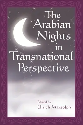 Arabskie noce w perspektywie ponadnarodowej - The Arabian Nights in Transnational Perspective