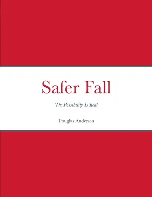 Bezpieczniejszy upadek - Safer Fall