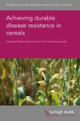 Osiąganie trwałej odporności na choroby w zbożach - Achieving Durable Disease Resistance in Cereals