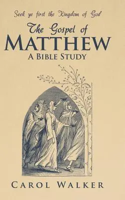 Ewangelia Mateusza: Studium biblijne - The Gospel of Matthew: A Bible Study