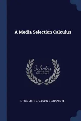 Kalkulator wyboru mediów - A Media Selection Calculus