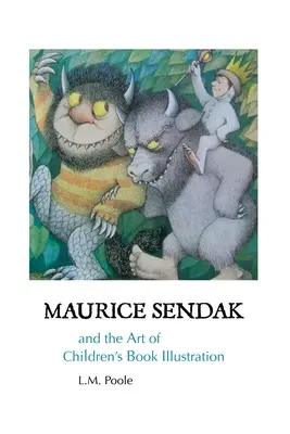 Maurice Sendak i sztuka ilustrowania książek dla dzieci - Maurice Sendak and the Art of Children's Book Illustration