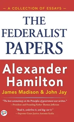 The Federalist Papers (wydanie biblioteczne w twardej oprawie) - The Federalist Papers (Hardcover Library Edition)