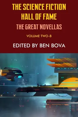 Galeria sław science fiction, tom 2-B: Wielkie powieści - The Science Fiction Hall of Fame Volume Two-B: The Great Novellas