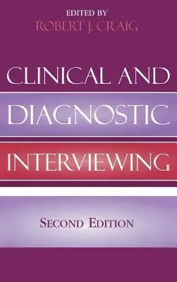 Wywiad kliniczny i diagnostyczny - Clinical and Diagnostic Interviewing