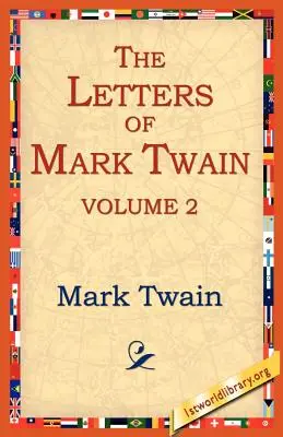 Listy Marka Twaina, tom 2 - The Letters of Mark Twain Vol.2