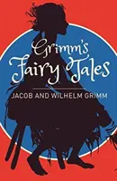 Grimms Fairy Tales: Wybór - Grimms Fairy Tales: A Selection