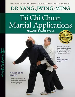 Tai Chi Chuan Martial Applications: Zaawansowany styl Yang - Tai Chi Chuan Martial Applications: Advanced Yang Style