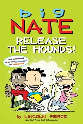 Big Nate: Uwolnić ogary! Tom 27 - Big Nate: Release the Hounds!: Volume 27