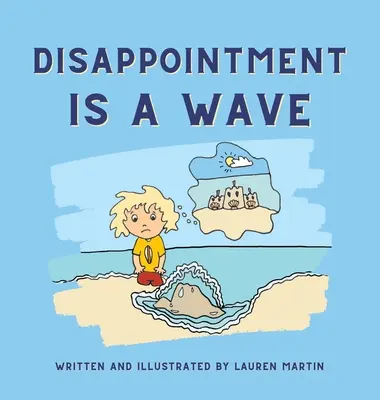 Rozczarowanie jest falą - Disappointment is a Wave